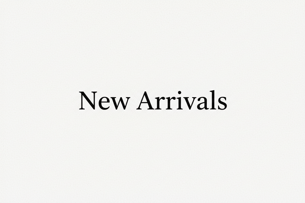New Arrivals
